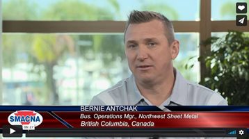 SMACNA Video: Bernie Antchak, NW Sheet Metal